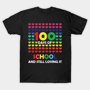 Cute 100 Days of school and still loving it Hearts 100th Day T-Shirt